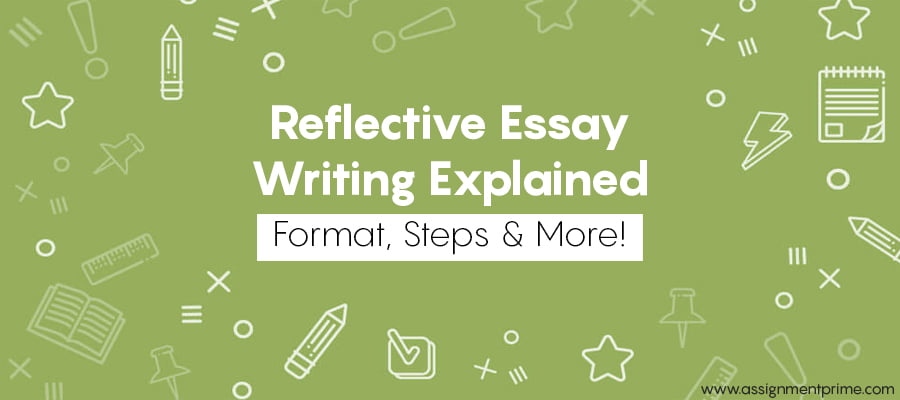 How to write a reflective essay outline [Template]